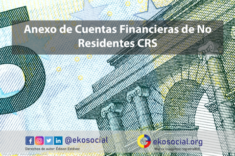 Anexo de Cuentas Financieras de No Residentes CRS